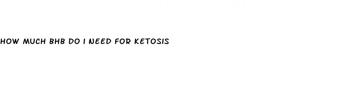 how much bhb do i need for ketosis