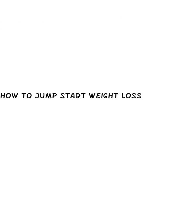how to jump start weight loss