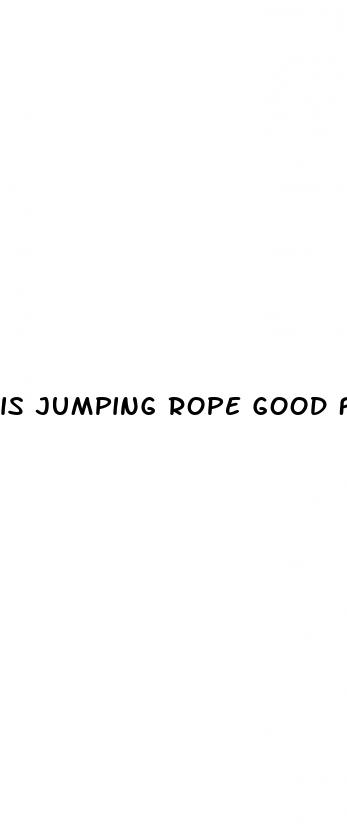is jumping rope good for weight loss