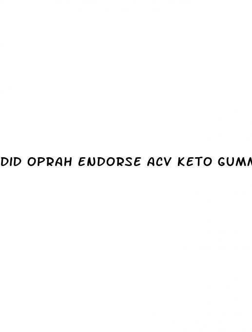 did oprah endorse acv keto gummies