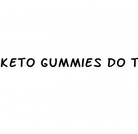 keto gummies do they work