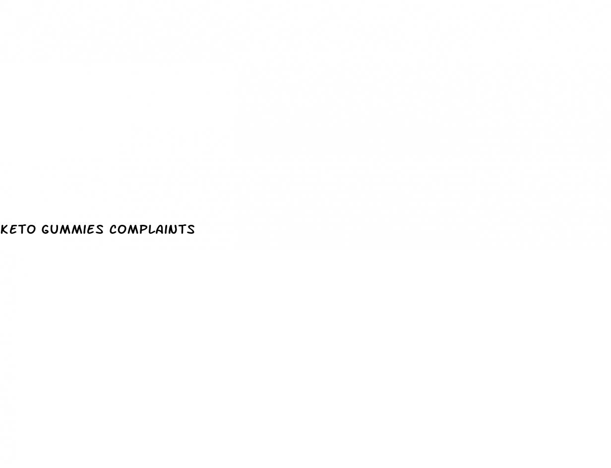 keto gummies complaints