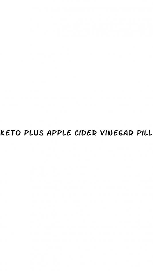 keto plus apple cider vinegar pills reviews