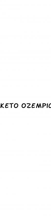 keto ozempic keto gummies