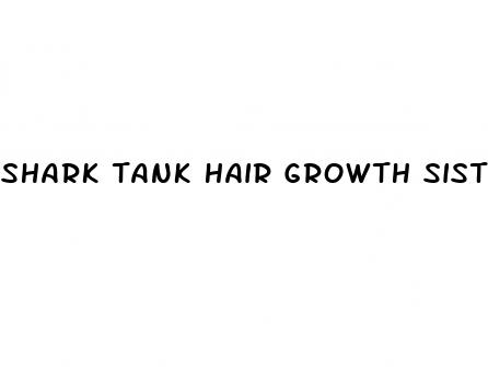 shark tank hair growth sisters