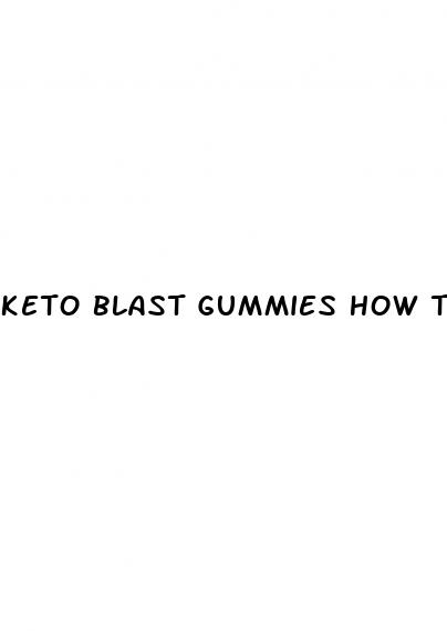keto blast gummies how to take