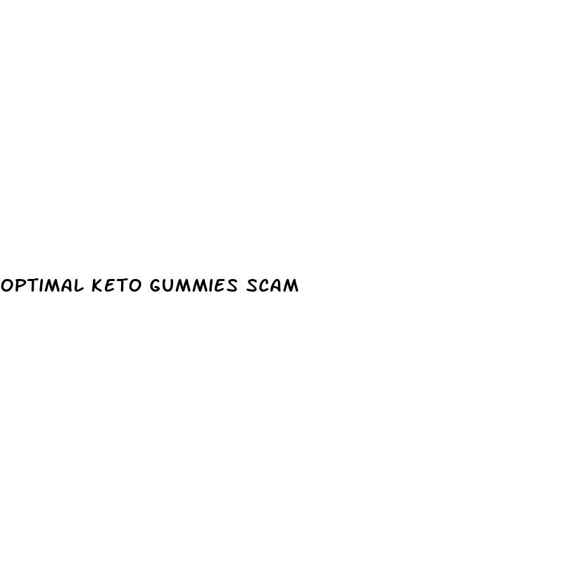 optimal keto gummies scam