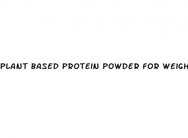 plant based protein powder for weight loss