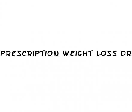 prescription weight loss drugs