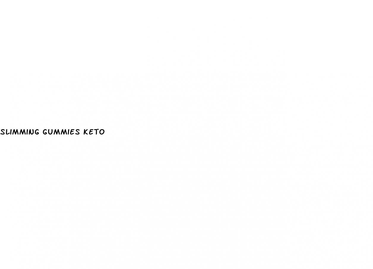 slimming gummies keto