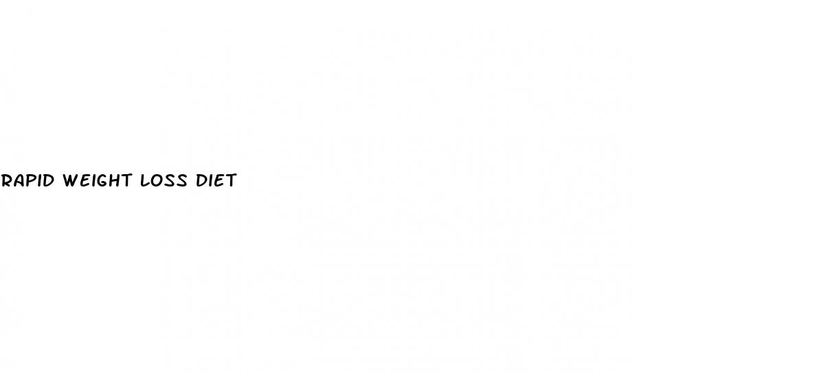 rapid weight loss diet