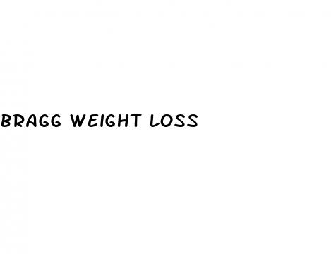 bragg weight loss