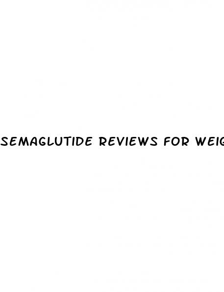 semaglutide reviews for weight loss