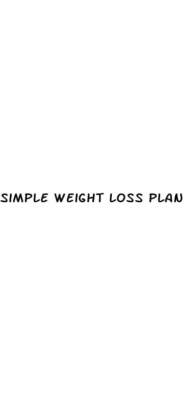 simple weight loss plan reviews