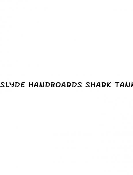 slyde handboards shark tank update