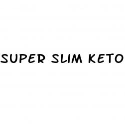 super slim keto gummies side effects
