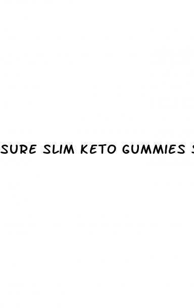 sure slim keto gummies shark tank episode