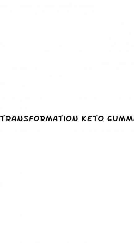 transformation keto gummies