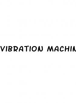 vibration machine for weight loss