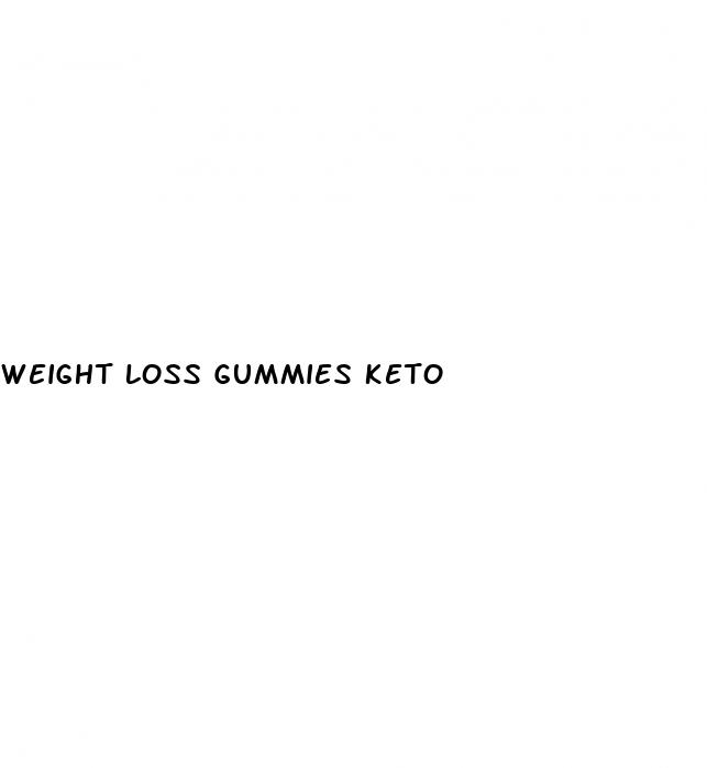 weight loss gummies keto