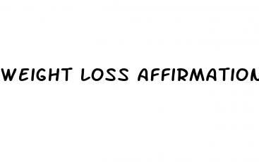 weight loss affirmations