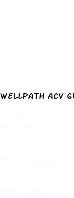 wellpath acv gummies