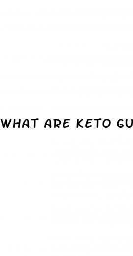 what are keto gummies good for