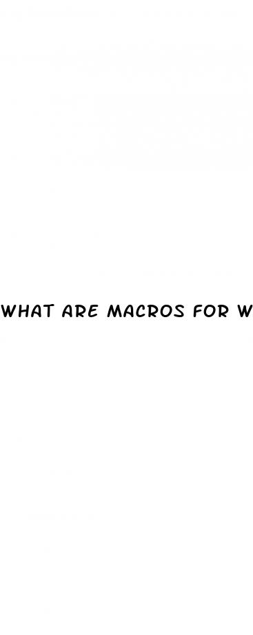 what are macros for weight loss
