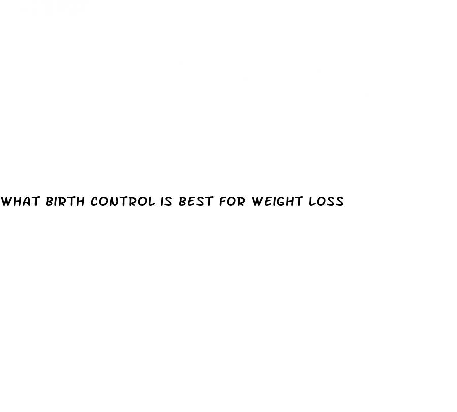what birth control is best for weight loss