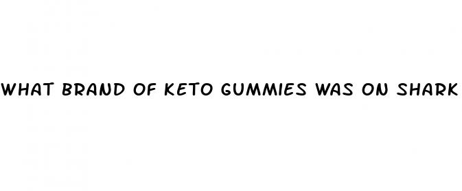 what brand of keto gummies was on shark tank