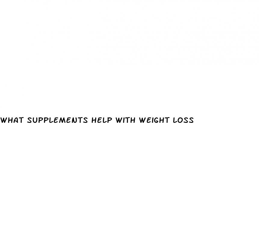 what supplements help with weight loss