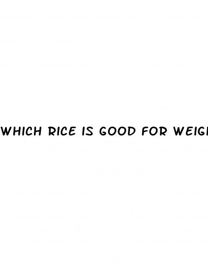 which rice is good for weight loss