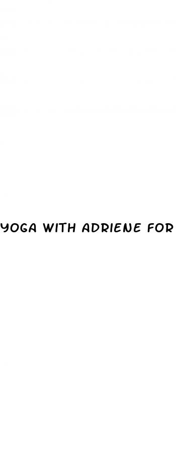 yoga with adriene for weight loss