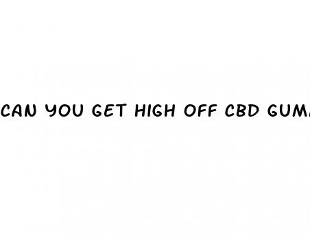 can you get high off cbd gummies