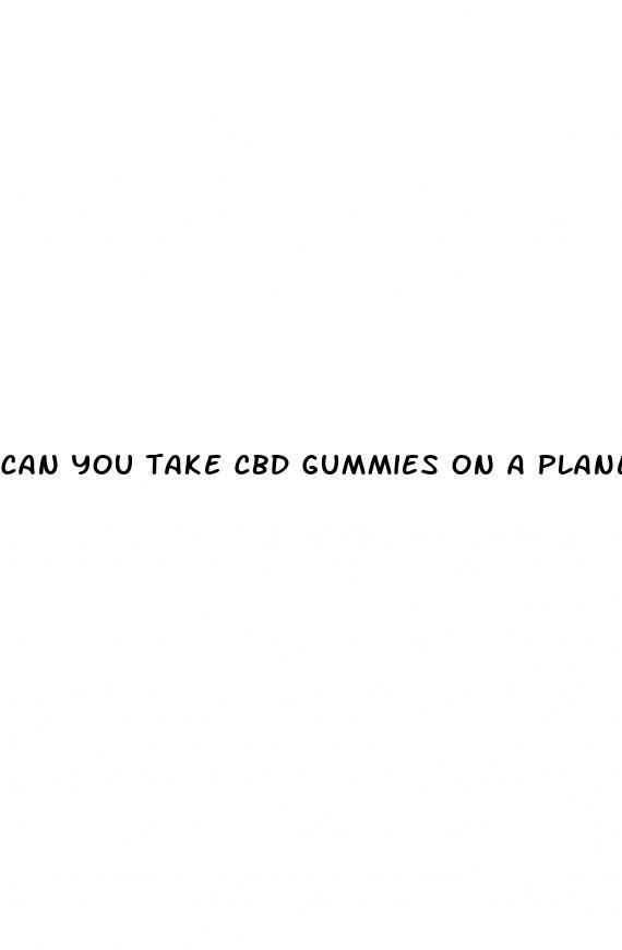 can you take cbd gummies on a plane to mexico