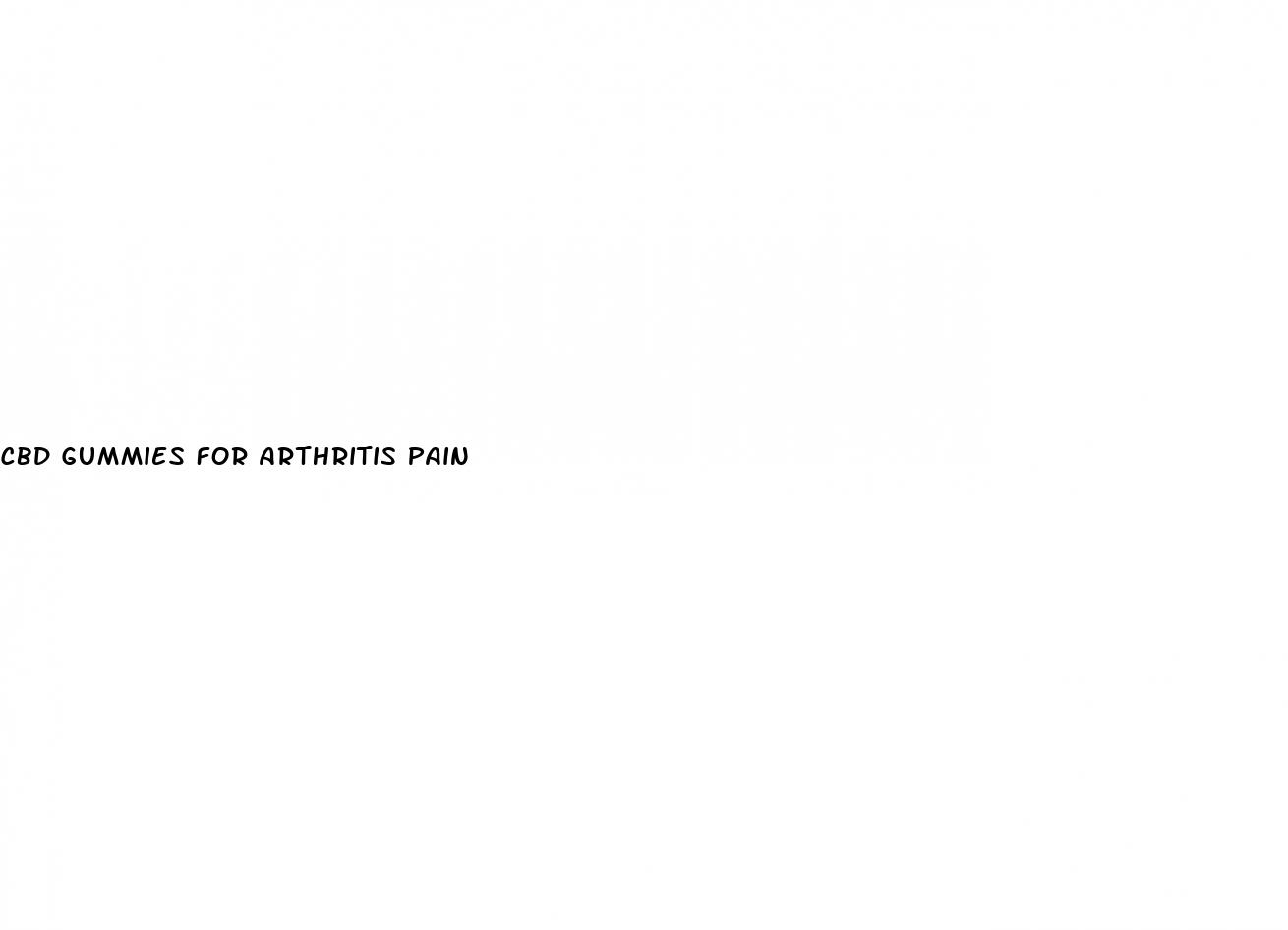 cbd gummies for arthritis pain