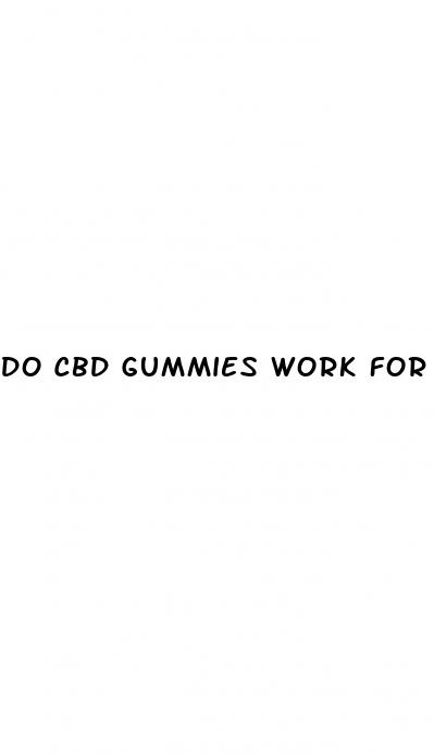 do cbd gummies work for pain