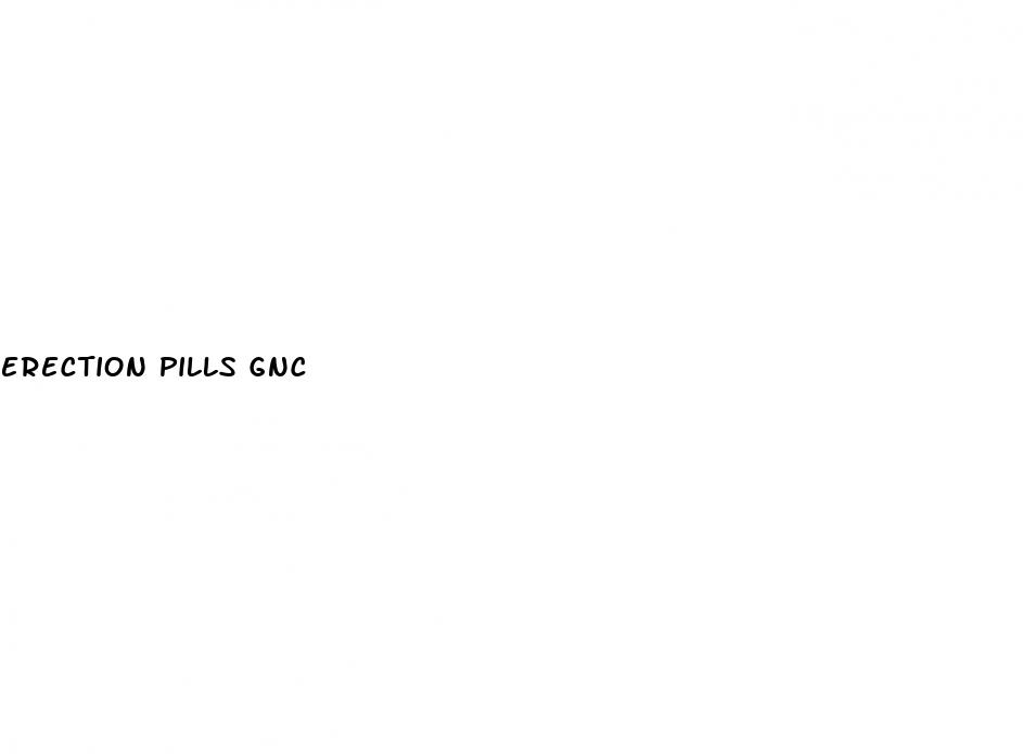 erection pills gnc