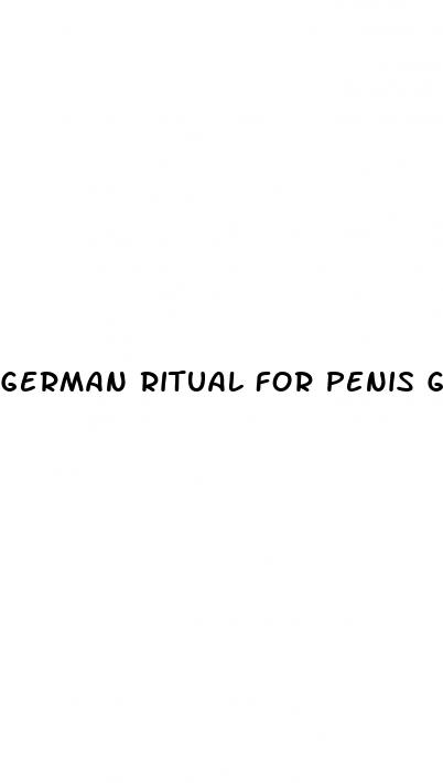 german ritual for penis growth