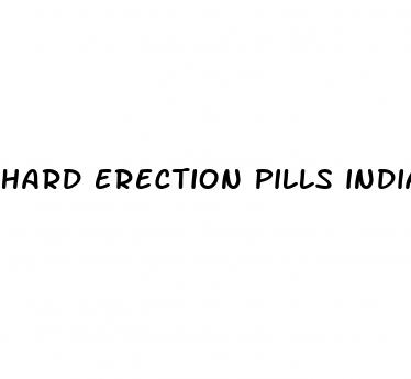 hard erection pills india