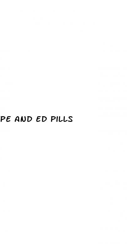pe and ed pills