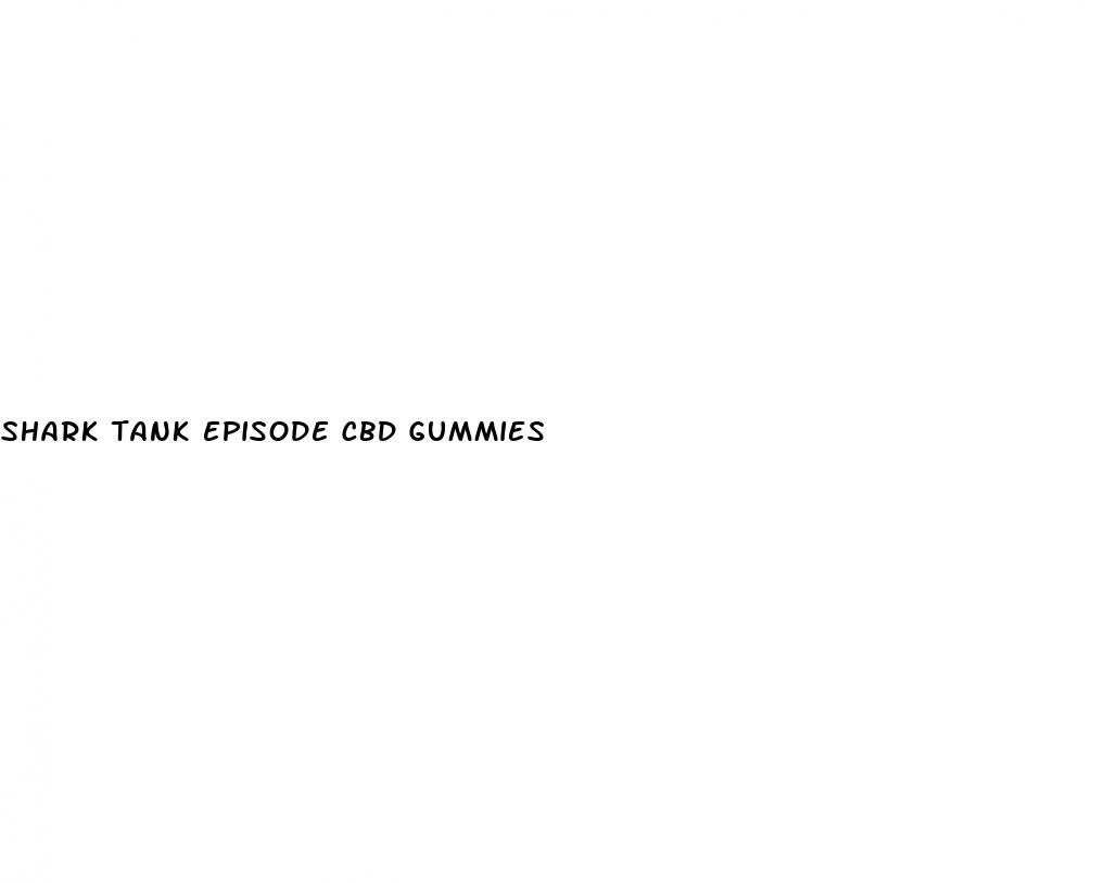 shark tank episode cbd gummies