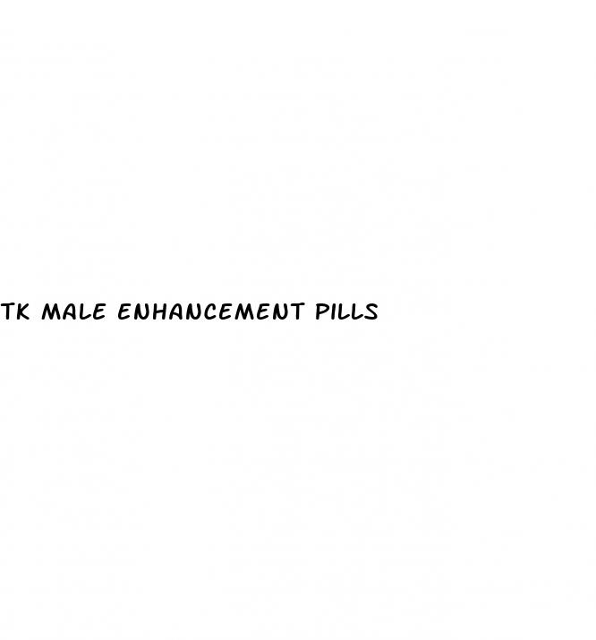 tk male enhancement pills