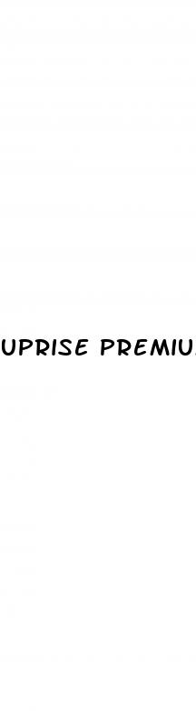 uprise premium male enhancing pills