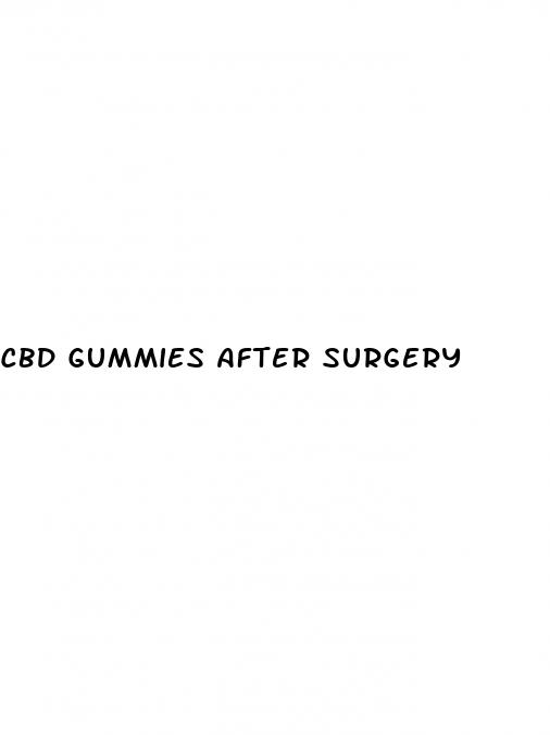 cbd gummies after surgery