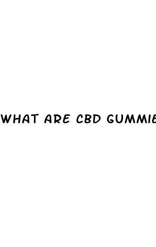 what are cbd gummies best for