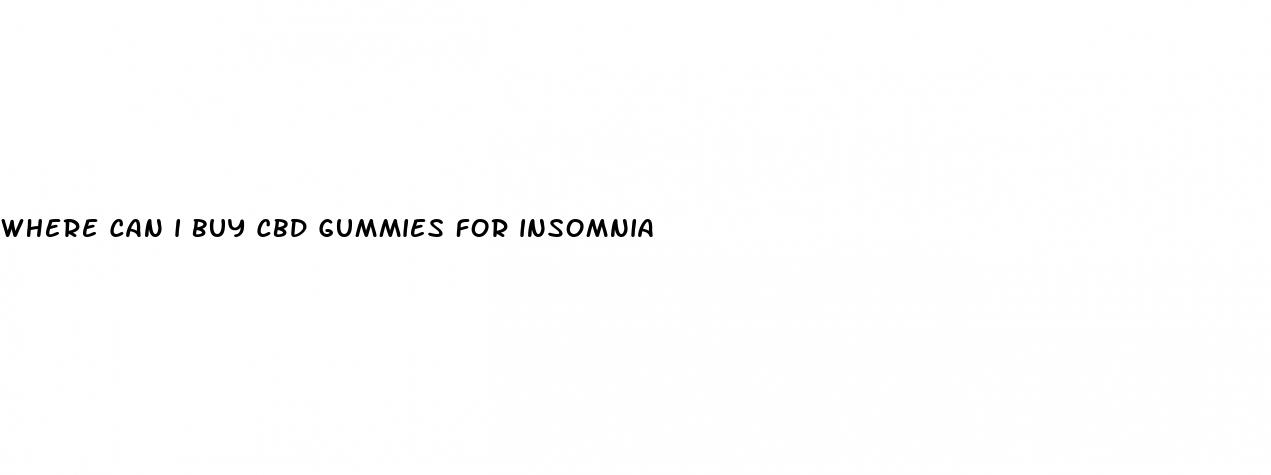 where can i buy cbd gummies for insomnia