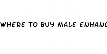 where to buy male enhancement pills
