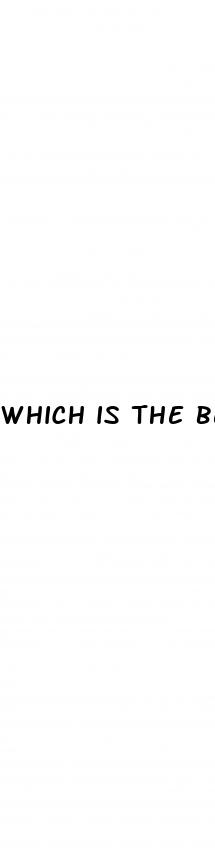 which is the best ed pill