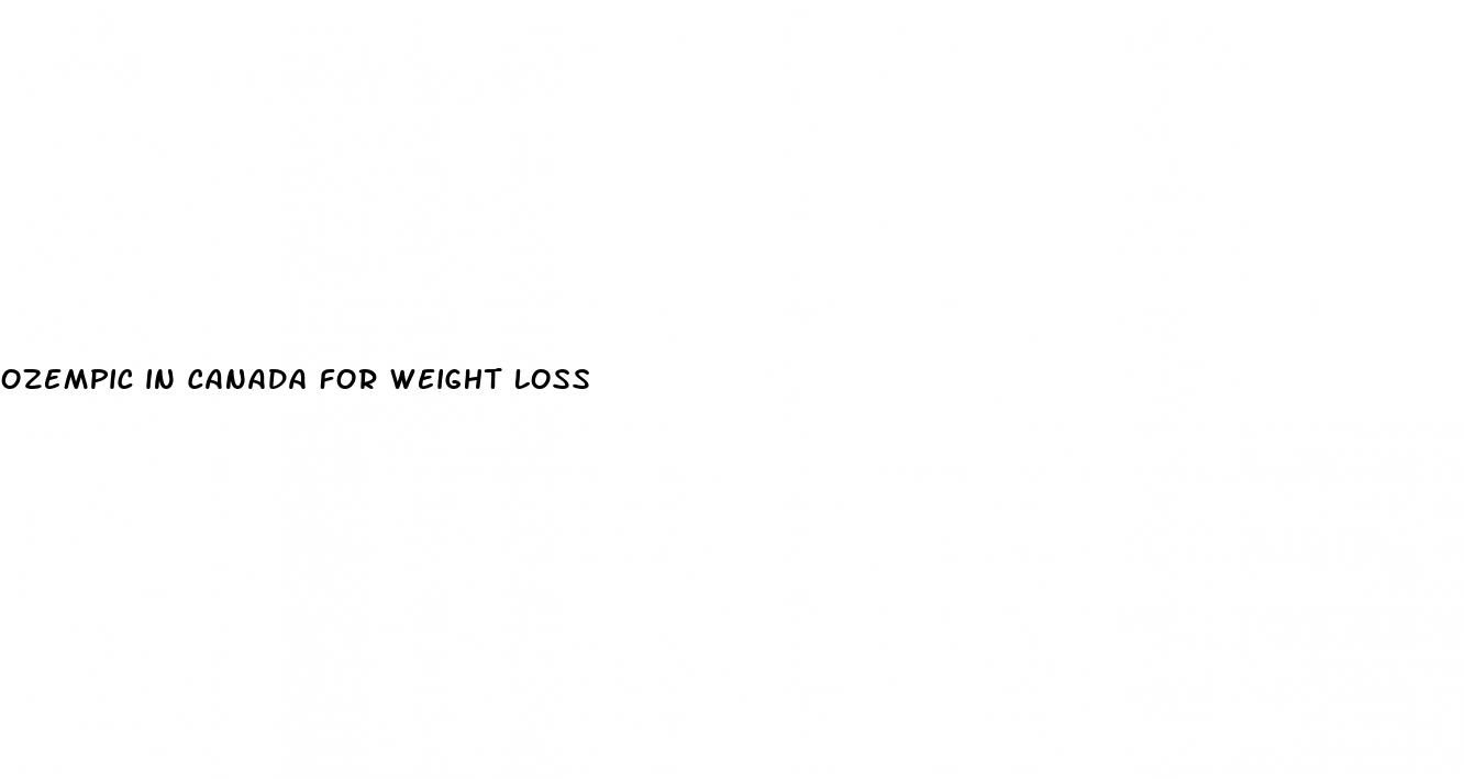 Ozempic In Canada For Weight Loss ﻿Fasilkom Esa Unggul